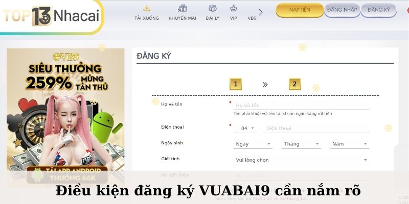 Điều kiện đăng ký VUABAI9 cần nắm rõ
