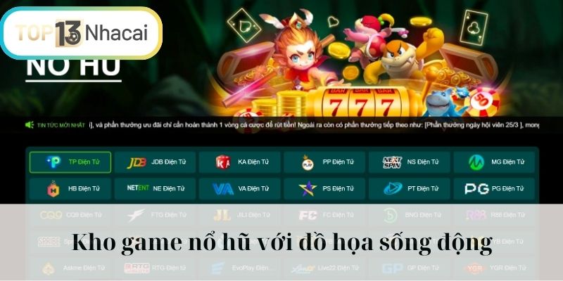 Kho game nổ hũ với đồ họa sống động