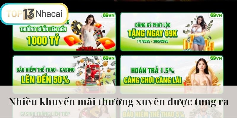 Nhiều khuyến mãi thường xuyên được tung ra