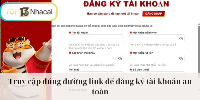 Truy cập đúng đường link để đăng ký tài khoản an toàn