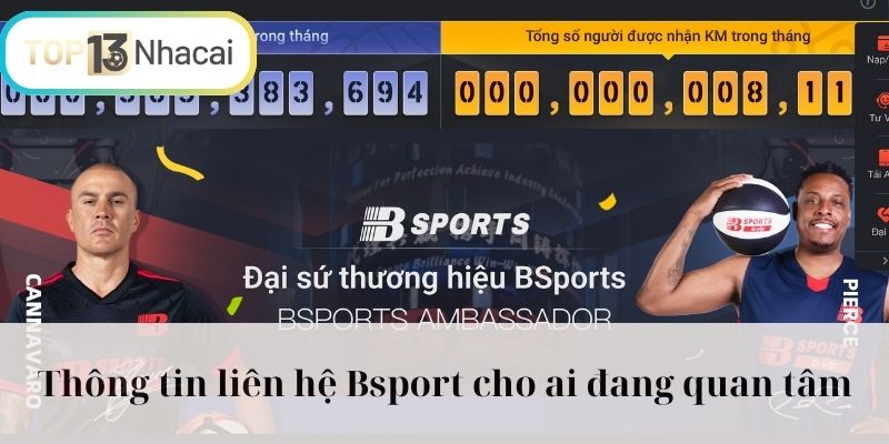 Thông tin liên hệ BSPORT cho ai đang quan tâm 