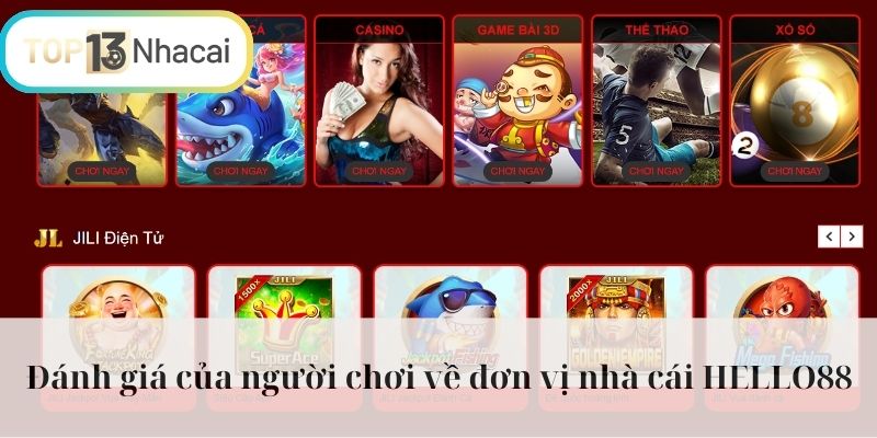 Đánh giá của người chơi về đơn vị nhà cái HELLO88