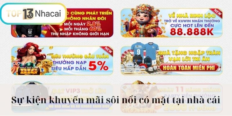 Sự kiện khuyến mãi sôi nổi có mặt tại nhà cái