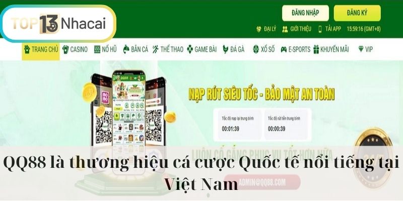 QQ88 là thương hiệu cá cược Quốc tế nổi tiếng tại Việt Nam