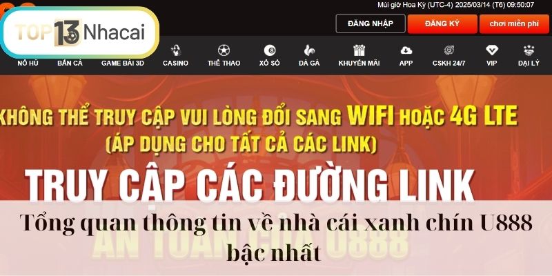 Tổng quan thông tin về nhà cái xanh chín U888 bậc nhất 
