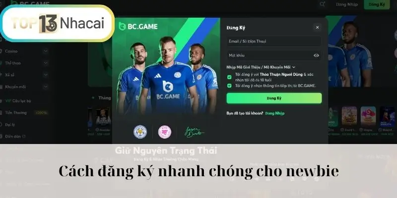 Cách đăng ký nhanh chóng cho newbie