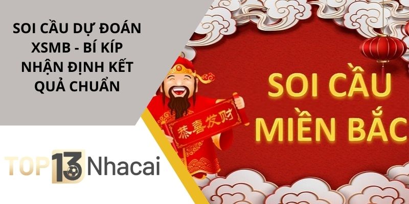 Soi cầu dự đoán XSMB