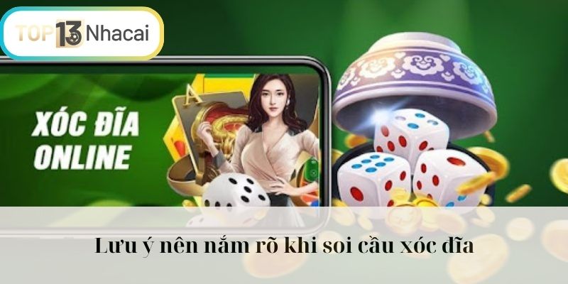 Lưu ý cần nắm khi soi cầu xóc đĩa