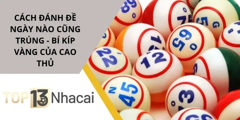 cach-danh-de-ngay-nao-cung-trung