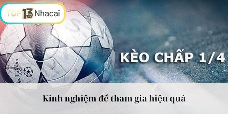 Kinh nghiệm tham gia hiệu quả